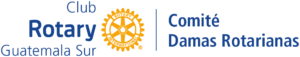 Club Rotary Guatemala Sur · Comité Damas Rotarianas